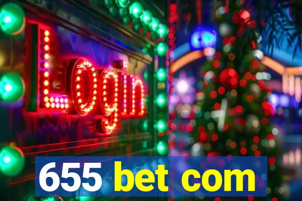 655 bet com